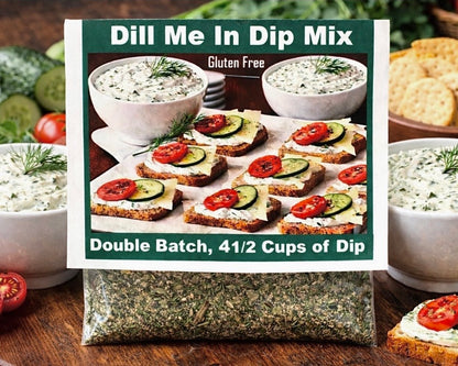 Dill Me In Dip Mix.   "Double Batch" Makes 41/2 cups